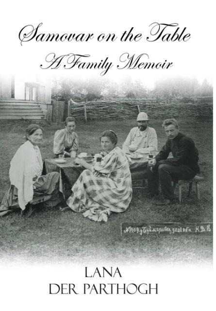 Samovar on the Table: A Family Memoir