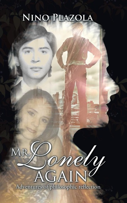 Mr. Lonely again: Adventures of philosophic reflection