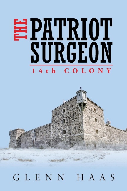 The Patriot Surgeon: 14th Colony