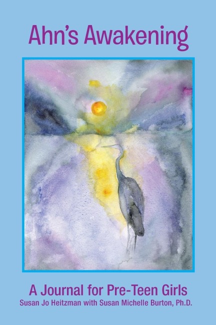 Ahns Awakening: A Journal for Pre-Teen Girls