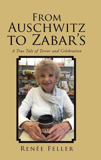 From Auschwitz to Zabars: A True Tale of Terror and Celebration