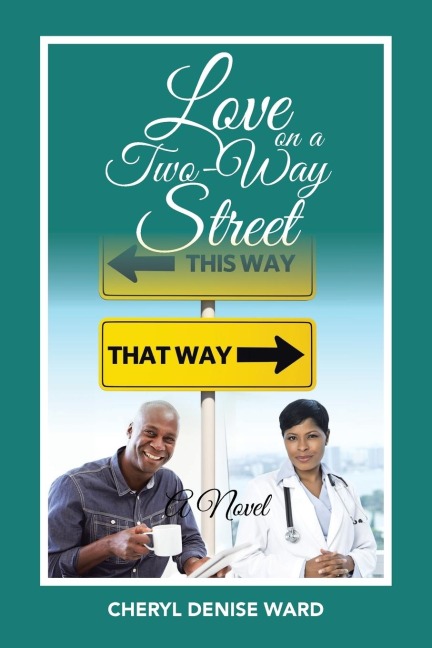 Love  on a Two-Way Street: A Novel