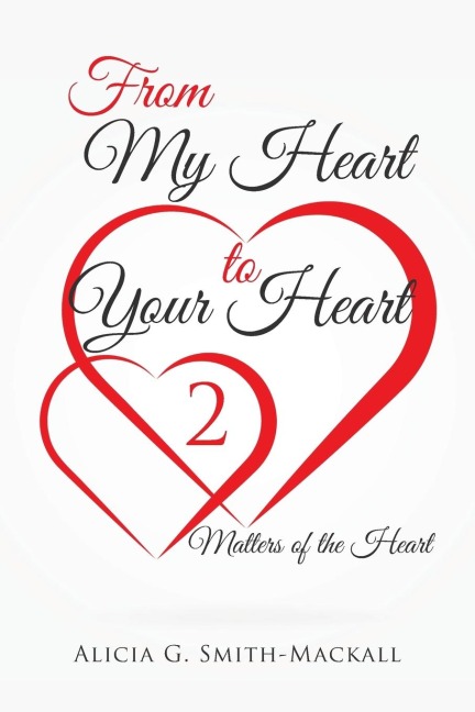 From My Heart to Your Heart 2: Matters of the Heart