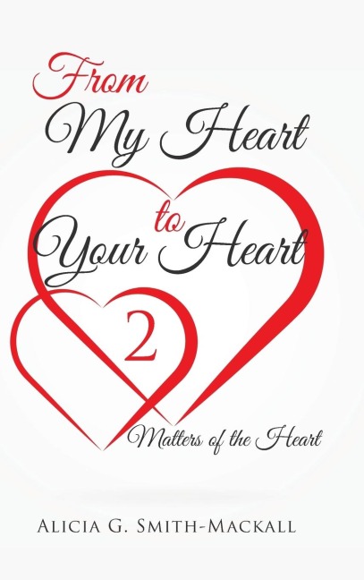 From My Heart to Your Heart 2: Matters of the Heart