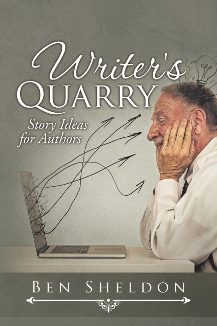 Writers Quarry: Story Ideas for Authors