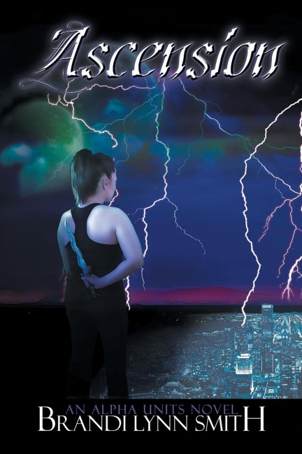 Ascension: An Alpha Units Novel