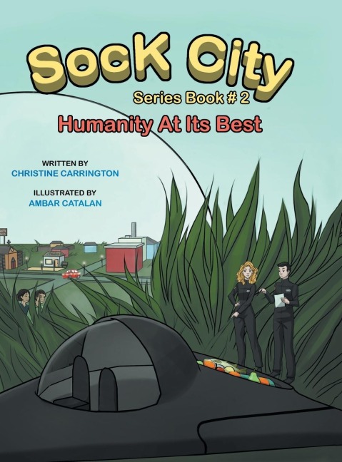 Sock City Series Book #2: Humanity at its Best