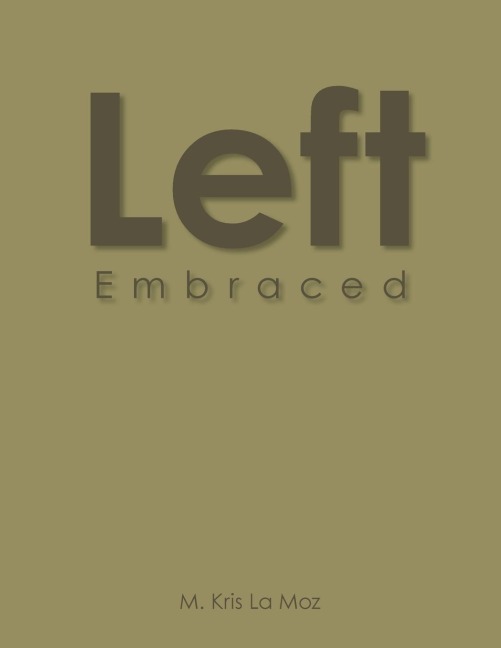 Left: Embraced