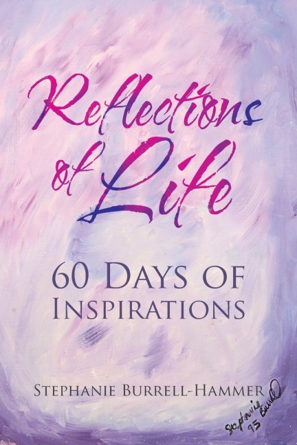 Reflections of Life: 60 Days of Inspirations