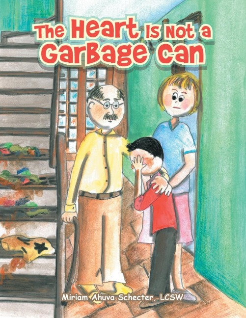 The Heart Is Not a Garbage Can