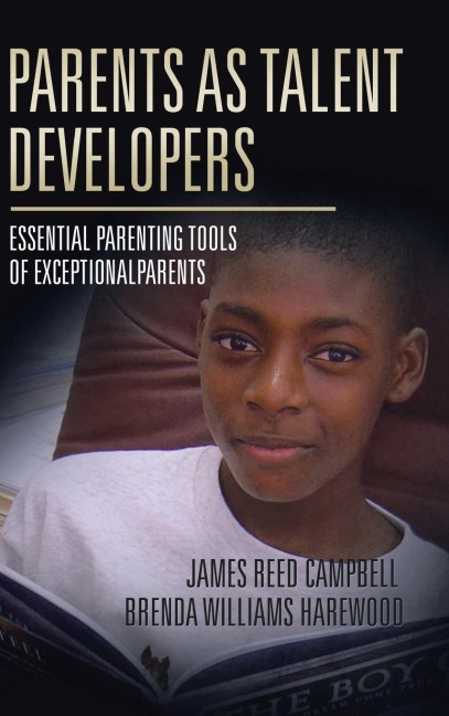Parents as Talent Developers: Essential Parenting Tools of Exceptional Parents