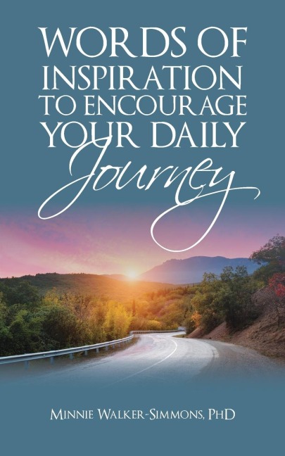 Words of Inspiration to Encourage Your Daily Journey