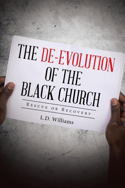 The De-Evolution of the Black Church: Rescue or Recovery