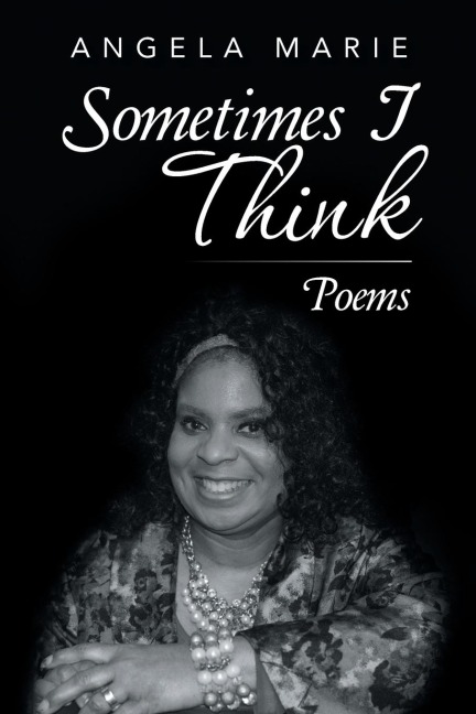 Sometimes I Think: Poems