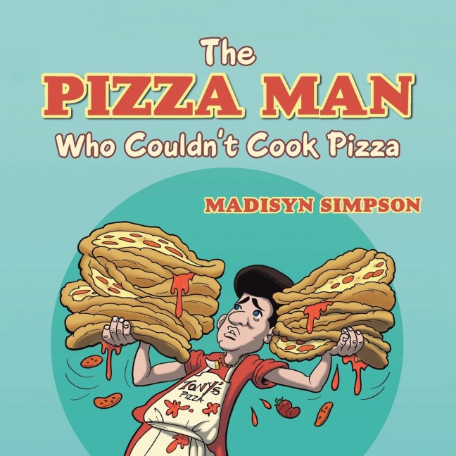 The Pizza Man Who Couldnt Cook Pizza