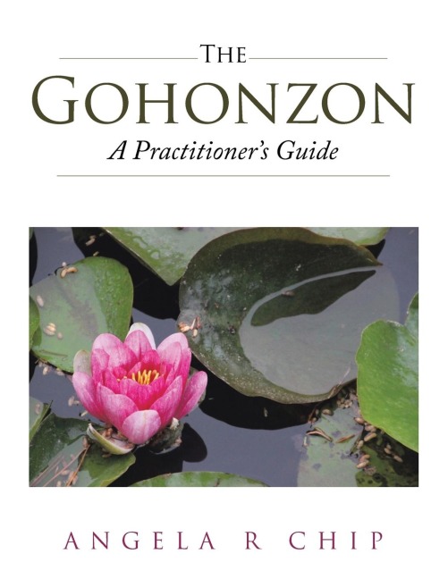 The Gohonzon - A Practitioners Guide