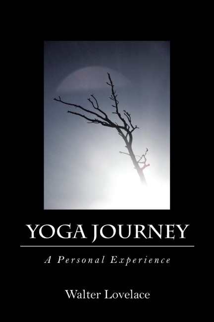 Yoga Journey: A Personal Experience