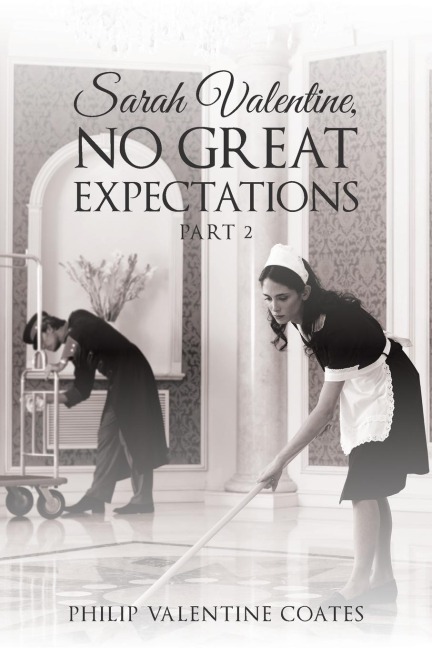 Sarah Valentine, No Great Expectations: Part 2