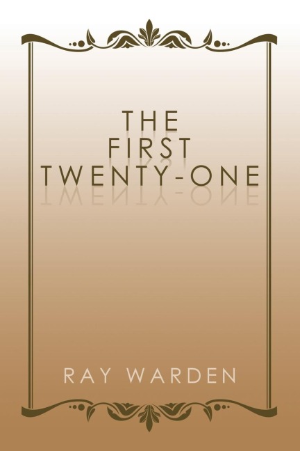 The First Twenty-One