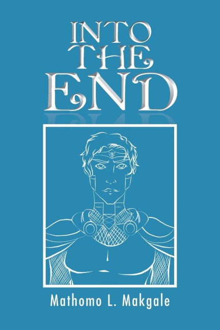 INTO THE END