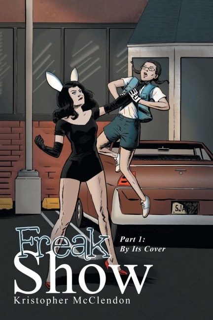 Freak Show: Part 1: By Its Cover