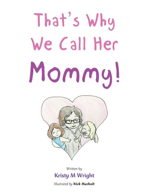 Thats Why We Call Her Mommy!