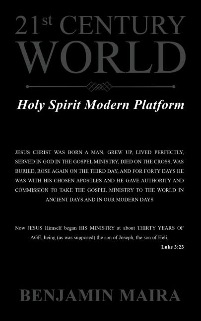 21st Century World: Holy Spirit Modern Platform