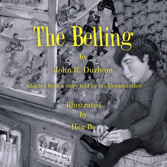 The Belling: Adapted from a Story Told by His Grandmother