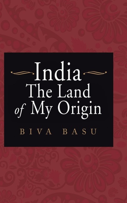 India: The Land of My Origin