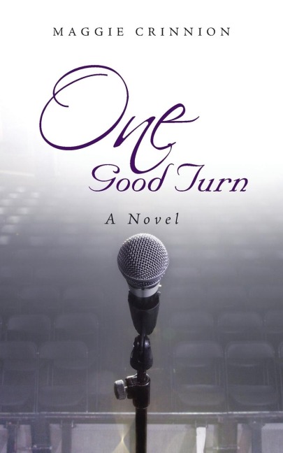 One Good Turn: A Novel