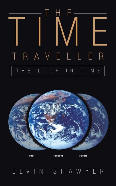 The Time Traveller: The Loop in Time