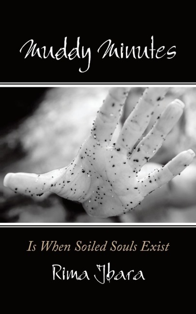 Muddy Minutes: Is When Soiled Souls Exist