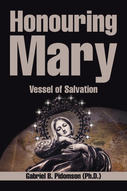 Honouring Mary: Vessel of Salvation