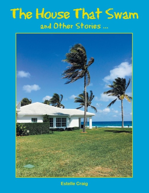 The House That Swam and Other Stories ...