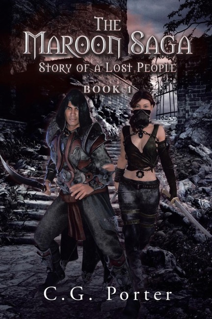 The Maroon Saga: Story of a Lost People
