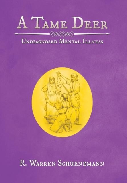 A Tame Deer: Undiagnosed Mental Illness