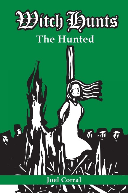 Witch Hunts: The Hunted