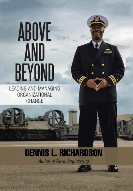 Above and Beyond: Leading and Managing Organizational Change