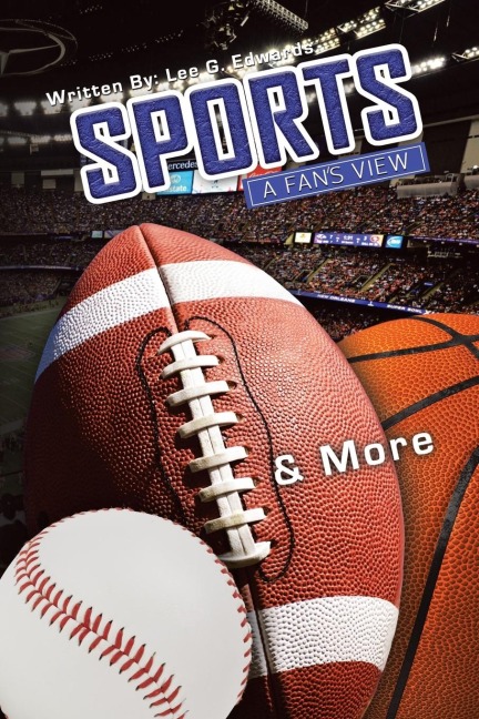 Sports: A Fans View