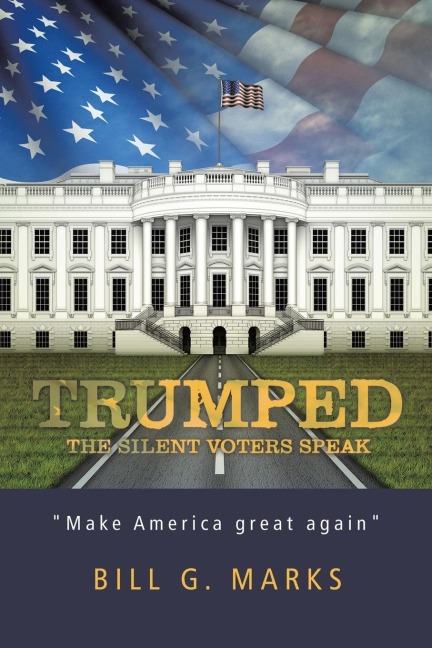 Trumped: The Silent Voters Speak