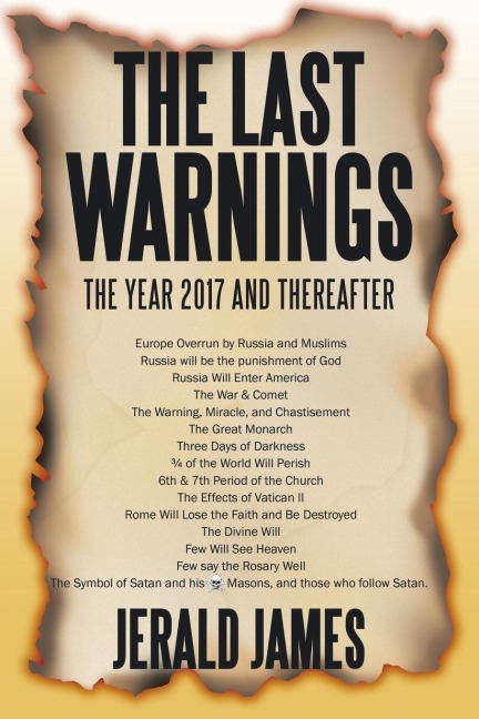 The Last Warnings: The Year 2017 and Thereafter