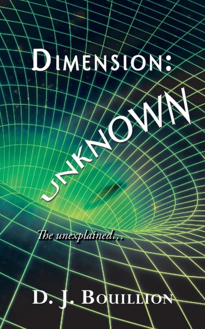 Dimension: UNKNOWN: The unexplained...