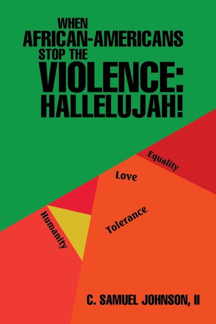 When African-Americans Stop the Violence: Hallelujah!