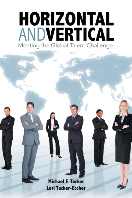 Horizontal and Vertical: Meeting the Global Talent Challenge