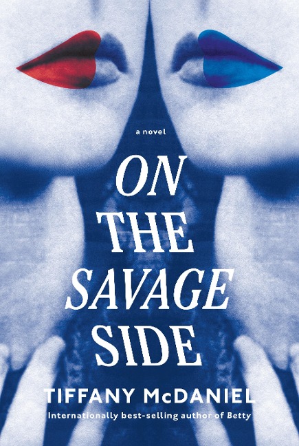 On the Savage Side: A Novel