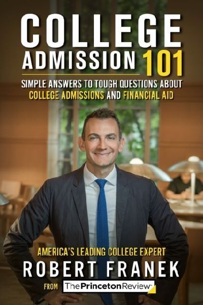 College Admission 101: Simple Answers to Tough Questions about College Admissions and Financial Aid