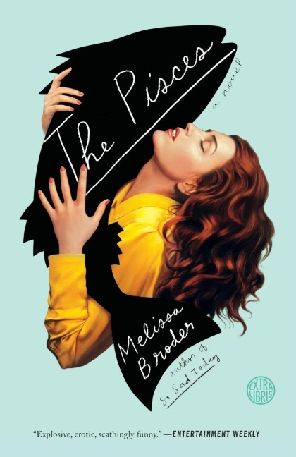 The Pisces: A Novel
