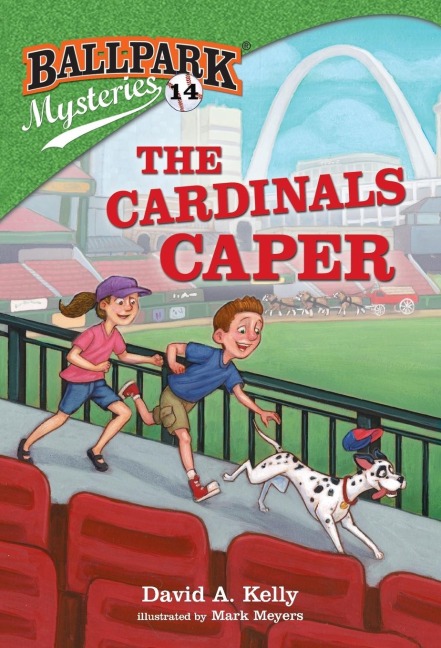 Ballpark Mysteries #14: The Cardinals Caper