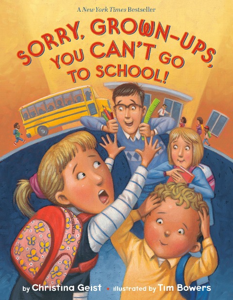 Sorry, Grown-Ups, You Cant Go to School!