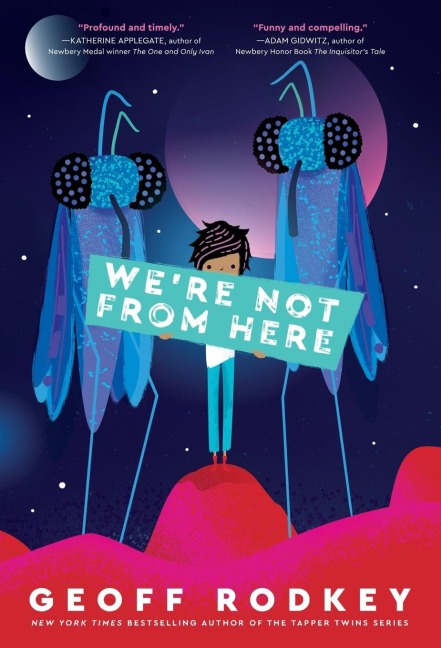 Were Not from Here